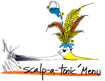 Scalp-a-tonic Menu